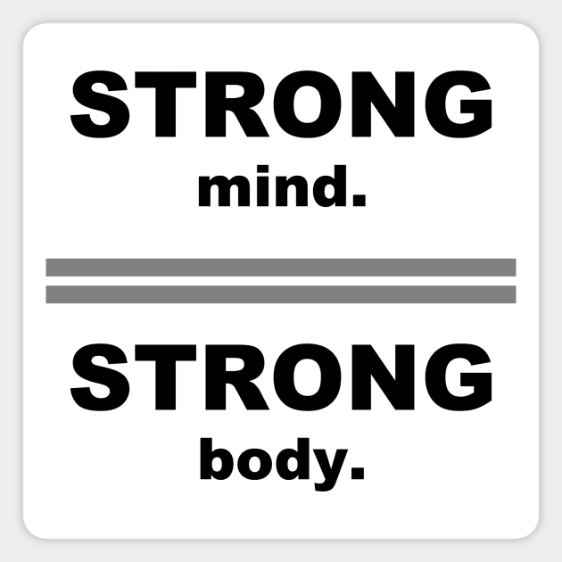 STRONG mind STRONG body - Driven to SUCCESS - motivational typography Magnet by originalsusie